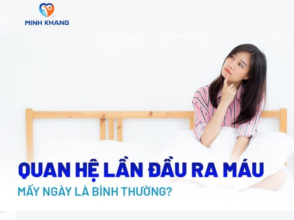 Quan hệ lần đầu ra máu có sao không?