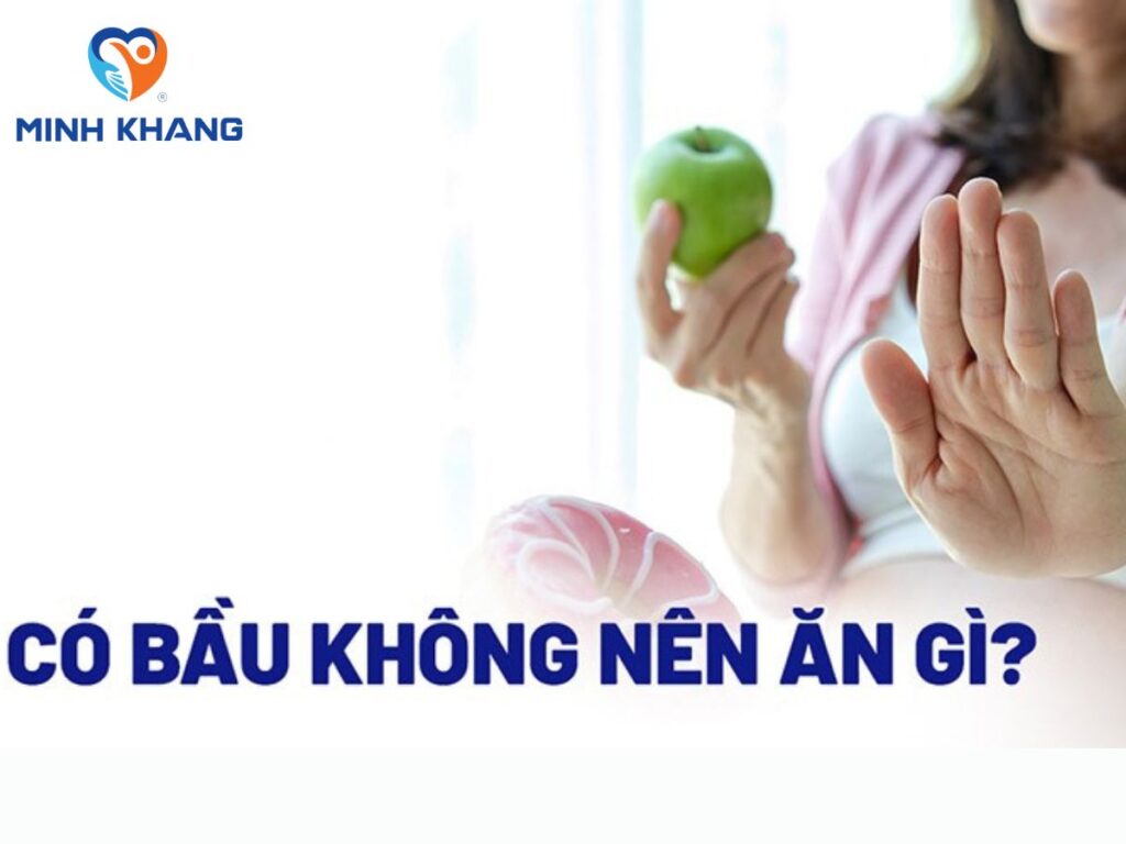 Có bầu không nên ăn gì? Thực phẩm cần kiêng khi mang thai
