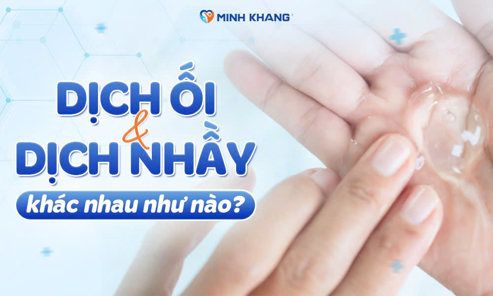Dịch ối và dịch nhầy khác nhau thế nào? Cách phân biệt
