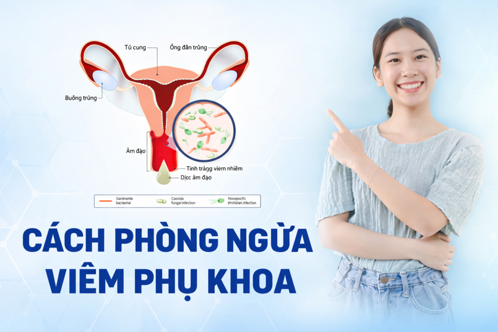 Gợi ý cách phòng tránh viêm phụ khoa cho chị em