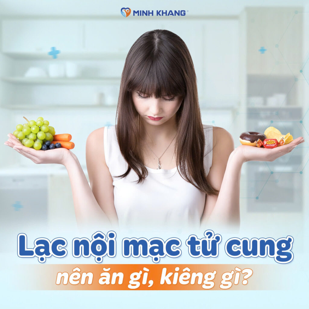 Lạc nội mạc tử cung nên ăn gì? Ăn thực phẩm nào tốt?