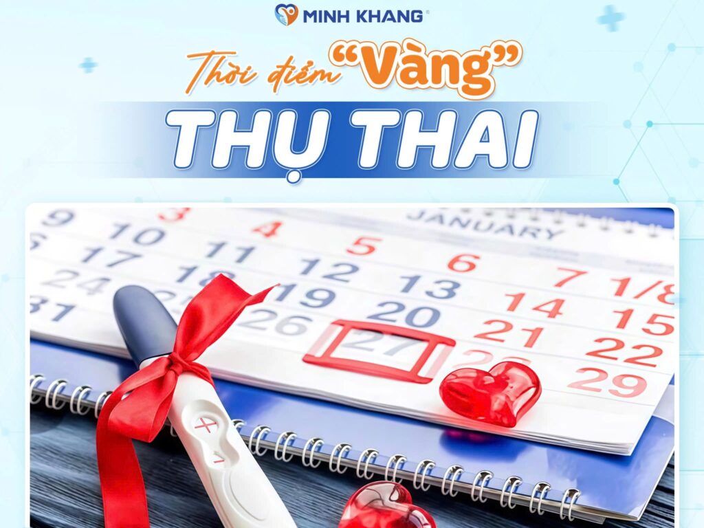 THỜI ĐIỂM VÀNG THỤ THAI – BÍ QUYẾT TĂNG CƠ HỘI ĐÓN TIN VUI
